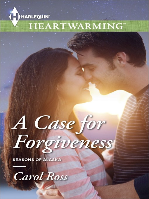 Title details for A Case for Forgiveness by Carol Ross - Available